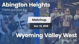 Matchup: Abington Heights vs. Wyoming Valley West  2018