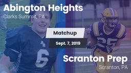 Matchup: Abington Heights vs. Scranton Prep  2019