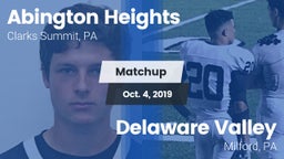 Matchup: Abington Heights vs. Delaware Valley  2019