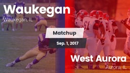 Matchup: Waukegan vs. West Aurora  2017