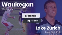 Matchup: Waukegan vs. Lake Zurich  2017