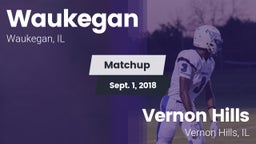 Matchup: Waukegan vs. Vernon Hills  2018
