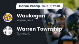 Recap: Waukegan  vs. Warren Township  2018