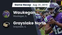 Recap: Waukegan  vs. Grayslake North  2019