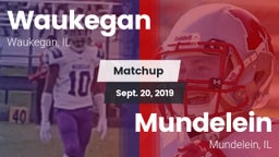 Matchup: Waukegan vs. Mundelein  2019