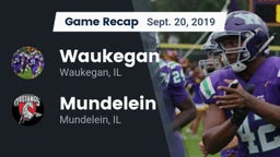 Recap: Waukegan  vs. Mundelein  2019