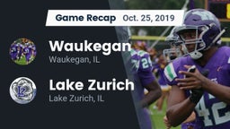 Recap: Waukegan  vs. Lake Zurich  2019