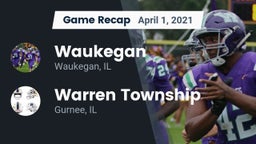 Recap: Waukegan  vs. Warren Township  2021