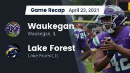 Recap: Waukegan  vs. Lake Forest  2021
