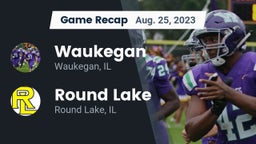 Recap: Waukegan  vs. Round Lake  2023