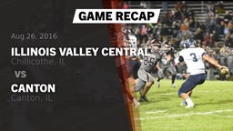 Recap: Illinois Valley Central  vs. Canton  2016