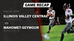 Recap: Illinois Valley Central  vs. Mahomet-Seymour  2016