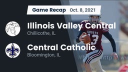 Recap: Illinois Valley Central  vs. Central Catholic  2021
