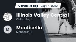 Recap: Illinois Valley Central  vs. Monticello  2023