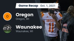 Recap: Oregon  vs. Waunakee  2021