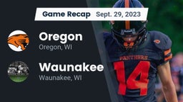 Recap: Oregon  vs. Waunakee  2023
