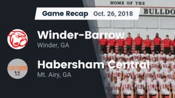Recap: Winder-Barrow  vs. Habersham Central 2018