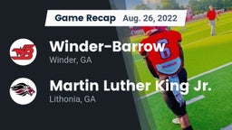 Recap: Winder-Barrow  vs. Martin Luther King Jr.  2022