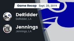 Recap: DeRidder  vs. Jennings  2019