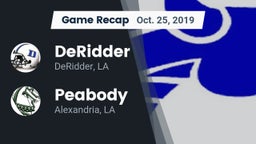 Recap: DeRidder  vs. Peabody  2019