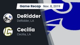 Recap: DeRidder  vs. Cecilia  2019