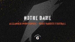 Alexander football highlights Notre Dame