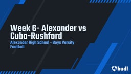 Alexander football highlights Week 6- Alexander vs Cuba-Rushford