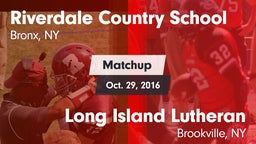 Matchup: Riverdale Country vs. Long Island Lutheran  2016