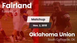 Matchup: Fairland vs. Oklahoma Union  2018