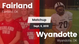 Matchup: Fairland vs. Wyandotte  2019