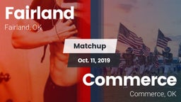 Matchup: Fairland vs. Commerce  2019