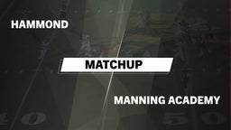 Matchup: Hammond vs. Manning Academy  2016