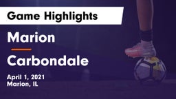Marion  vs Carbondale  Game Highlights - April 1, 2021