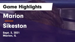 Marion  vs Sikeston  Game Highlights - Sept. 3, 2021
