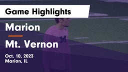 Marion  vs Mt. Vernon  Game Highlights - Oct. 10, 2023