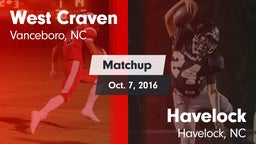 Matchup: West Craven vs. Havelock  2016