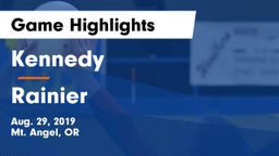 Kennedy  vs Rainier Game Highlights - Aug. 29, 2019