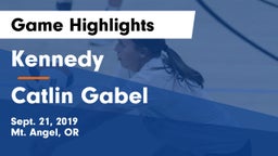 Kennedy  vs Catlin Gabel  Game Highlights - Sept. 21, 2019