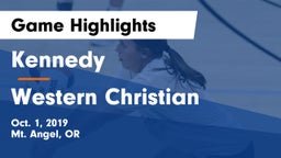 Kennedy  vs Western Christian Game Highlights - Oct. 1, 2019