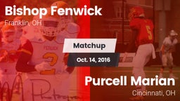 Matchup: Bishop Fenwick vs. Purcell Marian  2016