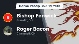 Recap: Bishop Fenwick vs. Roger Bacon  2018