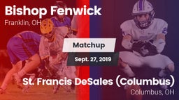 Matchup: Bishop Fenwick vs. St. Francis DeSales  (Columbus) 2019