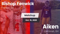 Matchup: Bishop Fenwick vs. Aiken  2020