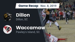 Recap: Dillon  vs. Waccamaw  2019