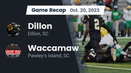 Recap: Dillon  vs. Waccamaw  2023