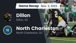 Recap: Dillon  vs. North Charleston  2023