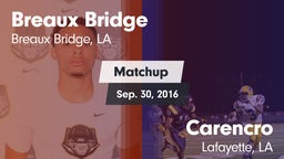 Matchup: Breaux Bridge vs. Carencro  2016