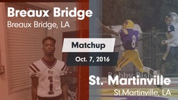 Matchup: Breaux Bridge vs. St. Martinville  2016