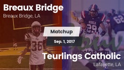 Matchup: Breaux Bridge vs. Teurlings Catholic  2017