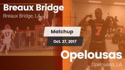 Matchup: Breaux Bridge vs. Opelousas  2017